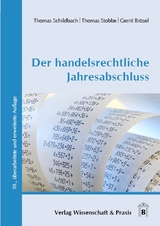 Der handelsrechtliche Jahresabschluss - Thomas Schildbach, Thomas Stobbe, Gerrit Brösel
