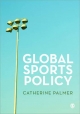 Global Sports Policy - Catherine Palmer