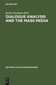 Dialogue Analysis and the Mass Media