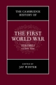 The Cambridge History of the First World War: Global War