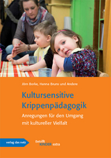 Kultursensitive Krippenpädagogik - Jörn Borke, Hanna Bruns