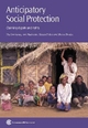 Anticipatory Social Protection - Professor Marilyn Waring; Dr Anit N Mukherjee; Dr Elizabeth Reid; Dr Meena Shivdas