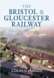 The Bristol & Gloucester Railway