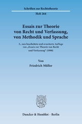 Essais zur Theorie von Recht und Verfassung, von Methodik und Sprache. - Friedrich Müller