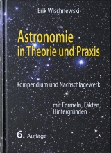 Astronomie in Theorie und Praxis - Erik Wischnewski