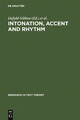 Intonation, Accent and Rhythm - Dafydd Gibbon;  Helmut Richter