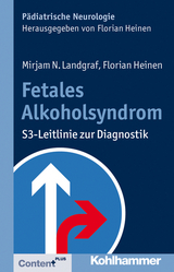 Fetales Alkoholsyndrom - Florian Heinen, Mirjam Landgraf
