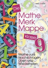 Die Mathe-Merk-Mappe Klasse 9 - Hans J. Schmidt