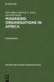 Managing Organisations in Africa - Peter Blunt;  Merrick L. Jones