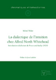 La dialectique de l'intuition chez Alfred North Whitehead Michel Weber Author