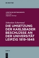 Die Umsetzung der Karlsbader Beschlüsse an der Universität Leipzig 1819–1848 - Sebastian Schermaul