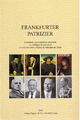 Deutsches Familienarchiv. Ein genealogisches Sammelwerk / Frankfurter Patrizier