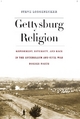 Gettysburg Religion - Steve L. Longenecker
