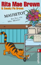 Mausetot (Ein Mrs.-Murphy-Krimi 19) - Rita Mae Brown, Sneaky Pie Brown