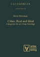 Cities, Real and Ideal - David Weissman