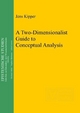 A Two-Dimensionalist Guide to Conceptual Analysis - Jens Kipper