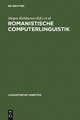 Romanistische Computerlinguistik - Jurgen Rolshoven;  Dieter Seelbach