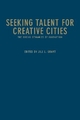 Seeking Talent for Creative Cities - Jill Grant