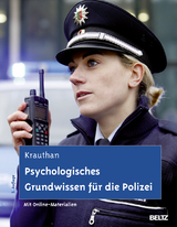 Psychologisches Grundwissen für die Polizei - Günter Krauthan