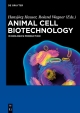 Animal Cell Biotechnology - Hansjorg Hauser;  Roland Wagner