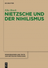 Nietzsche und der Nihilismus -  Eike Brock