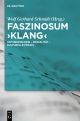 Faszinosum 'Klang'