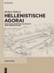 Hellenistische Agorai - Barbara Sielhorst