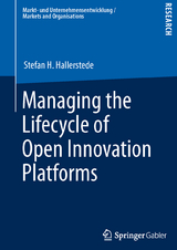 Managing the Lifecycle of Open Innovation Platforms - Stefan H. Hallerstede