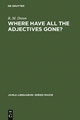 Where have All the Adjectives Gone? - R. M.W. Dixon