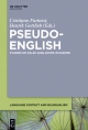 Pseudo-English - Cristiano Furiassi;  Henrik Gottlieb