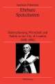 Ehrbare Spekulanten - Andreas Fahrmeir;  German Historical Institute London