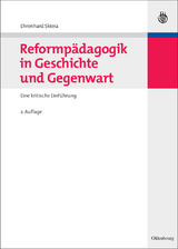 Reformpädagogik in Geschichte und Gegenwart - Ehrenhard Skiera