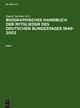 Biographisches Handbuch der Mitglieder des Deutschen Bundestages 1949-2002. 3 Bände
