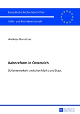 Bahnreform in Österreich - Andreas Van-Hametner