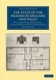 The State of the Prisons in England and Wales: With Preliminary Observations and an Account of Some Foreign Prisons (Cambridge Library Collection - British & Irish History, 17th & 18th Centuries)