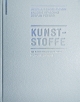 Kunststoffe - Stephan Engelsmann; Valerie Spalding; Stefan Peters
