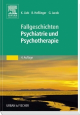 Fallgeschichten Psychiatrie und Psychotherapie - Lieb, Klaus; Heßlinger, Bernd; Jacob, Gitta