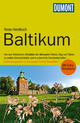 DuMont Reise-Handbuch Reiseführer Baltikum, Litauen, Lettland - Eva Gerberding; Jochen Könnecke; Christiane Bauermeister; Christian Nowak
