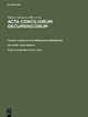 Schwartz, Eduard; Straub, Johannes: Acta conciliorum oecumenicorum. Concilium Universale Chalcedonense. Acta Graeca / Actiones VIII-XVII. 18-31 - Eduard Schwartz