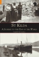 St Kilda A Journey to the End of the World - Campbell McCutcheon
