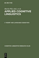 Applied Cognitive Linguistics / Theory and Language Acquisition - Martin Pütz; Susanne Niemeier