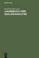Handbuch der Dialoganalyse - Gerd Fritz; Franz Hundsnurscher