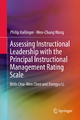Assessing Instructional Leadership with the Principal Instructional Management Rating Scale - Philip Hallinger;  Wen-Chung Wang