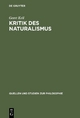 Kritik des Naturalismus Geert Keil Author