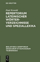 Repertorium lateinischer Wörterverzeichnisse und Speziallexika - Paul Rowald