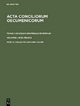 Schwartz, Eduard; Straub, Johannes: Acta conciliorum oecumenicorum. Concilium Universale Ephesenum. Acta Graeca / Collectio Vaticana 120-139 - Eduard Schwartz