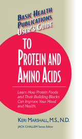 User's Guide to Protein and Amino Acids -  Keri Marshall