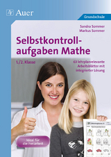 Selbstkontrollaufgaben Mathe für die 1.-2. Klasse - Sandra Sommer, Markus Sommer