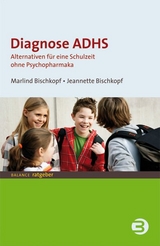 Diagnose ADHS - Marlind Bischkopf, Jeannette Bischkopf