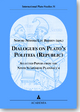 Dialogues on Plato's Politeia (Republic) - Noburu Notomi; Luc Brisson